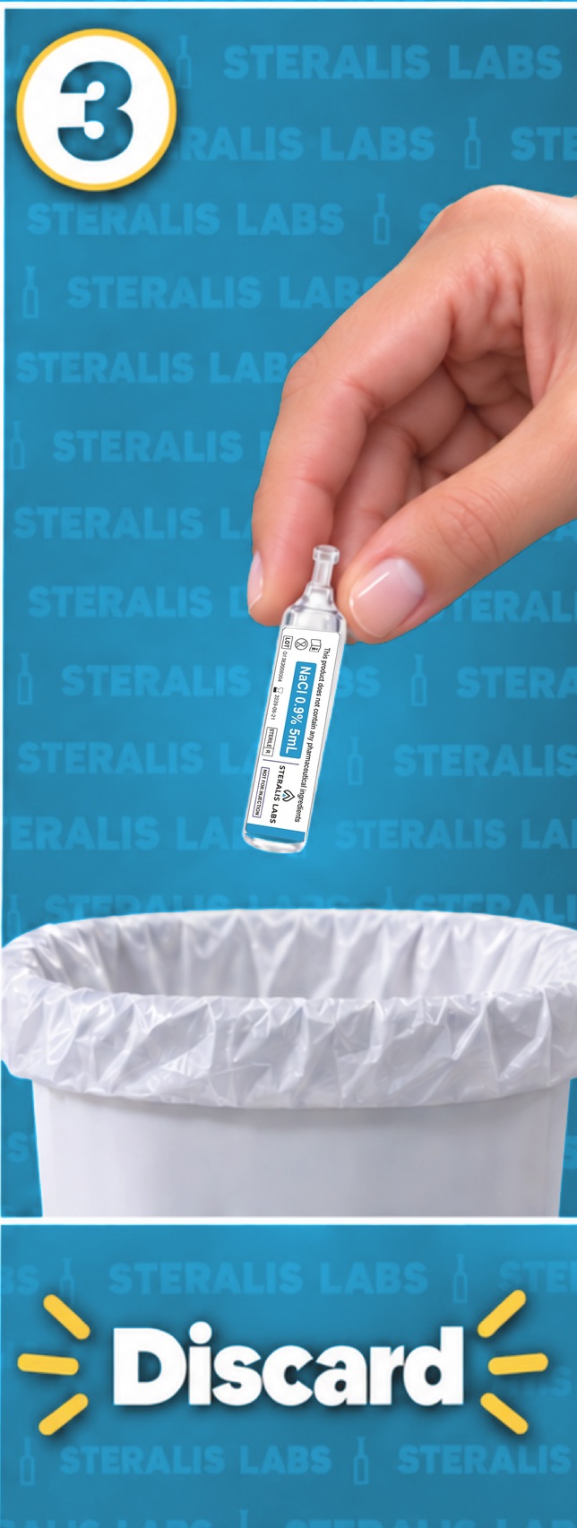 Step 3 — Discard: Steralis Labs 0.9% saline ampoule held over a bin after single use